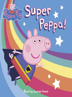 cover image of Super Peppa! (Peppa Pig)